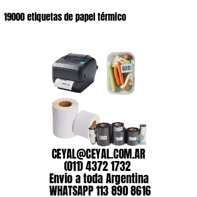 19000 etiquetas de papel térmico