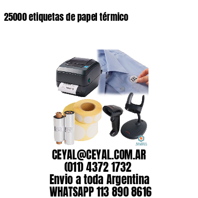 25000 etiquetas de papel térmico