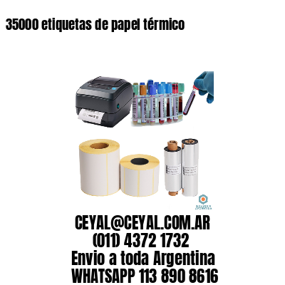 35000 etiquetas de papel térmico