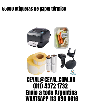 55000 etiquetas de papel térmico
