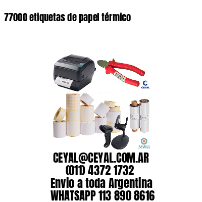 77000 etiquetas de papel térmico