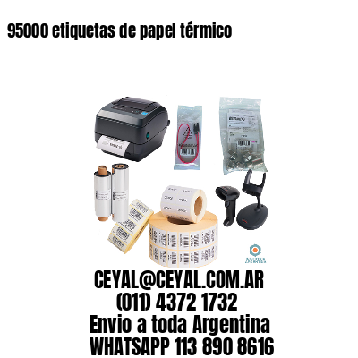 95000 etiquetas de papel térmico
