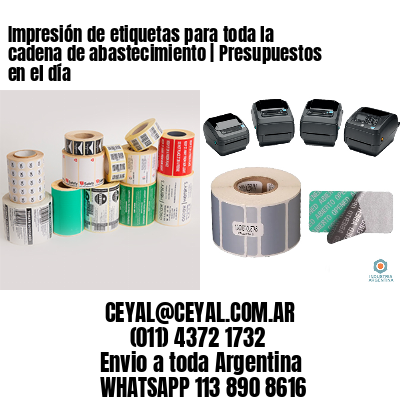 Impresión de etiquetas para toda la cadena de abastecimiento | Presupuestos en el día