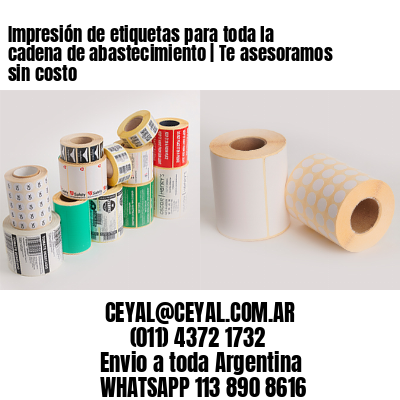 Impresión de etiquetas para toda la cadena de abastecimiento | Te asesoramos sin costo