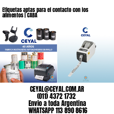 Etiquetas aptas para el contacto con los alimentos | CABA