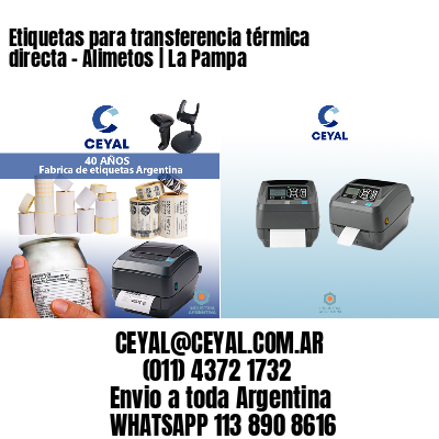 Etiquetas para transferencia térmica directa – Alimetos | La Pampa