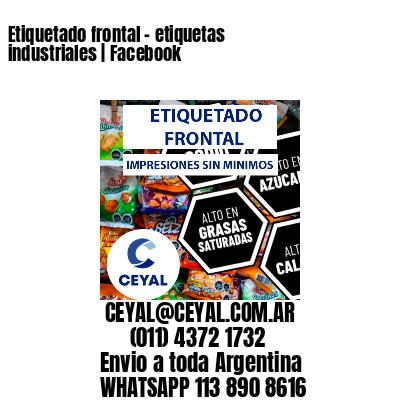 Etiquetado frontal – etiquetas industriales | Facebook