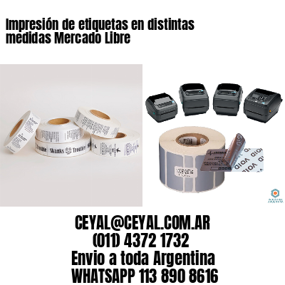 Impresión de etiquetas en distintas medidas Mercado Libre