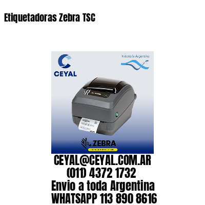 Etiquetadoras Zebra TSC