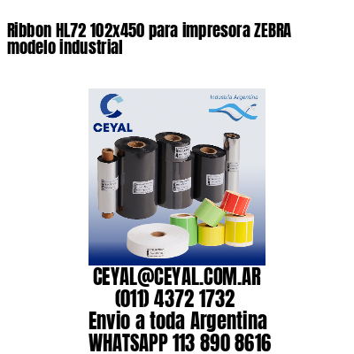 Ribbon HL72 102×450 para impresora ZEBRA modelo industrial