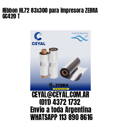 Ribbon HL72 83×300 para impresora ZEBRA GC420 T