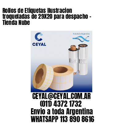 Rollos de Etiquetas Ilustracion troqueladas de 29X20 para despacho – Tienda Nube