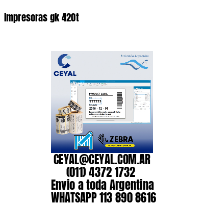 impresoras gk 420t