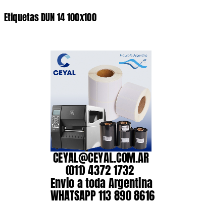 Etiquetas DUN 14 100×100