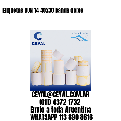 Etiquetas DUN 14 40×30 banda doble