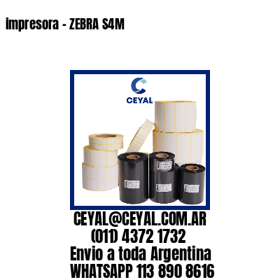 impresora – ZEBRA S4M