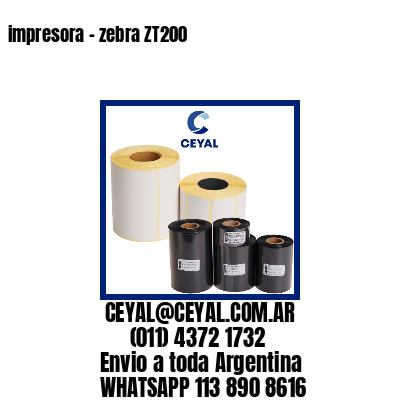 impresora – zebra ZT200