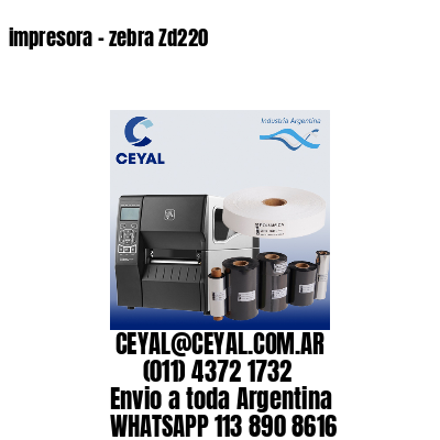 impresora – zebra Zd220