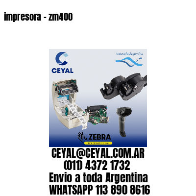impresora – zm400