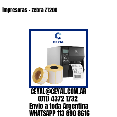 impresoras – zebra ZT200
