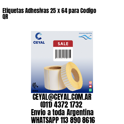 Etiquetas Adhesivas 25 x 64 para Codigo QR