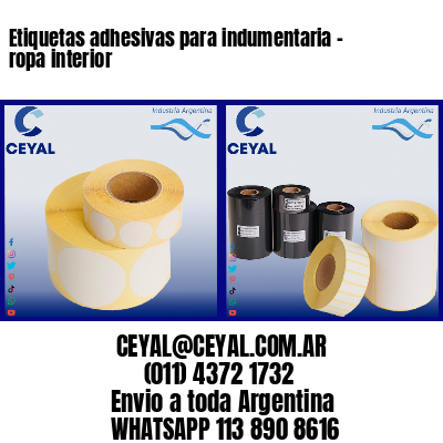 Etiquetas adhesivas para indumentaria – ropa interior