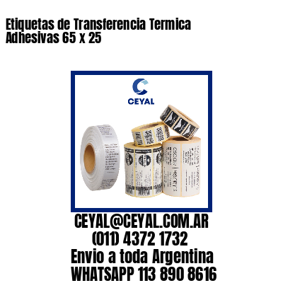Etiquetas de Transferencia Termica Adhesivas 65 x 25