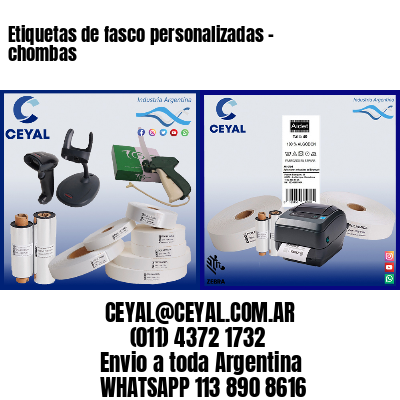 Etiquetas de fasco personalizadas – chombas