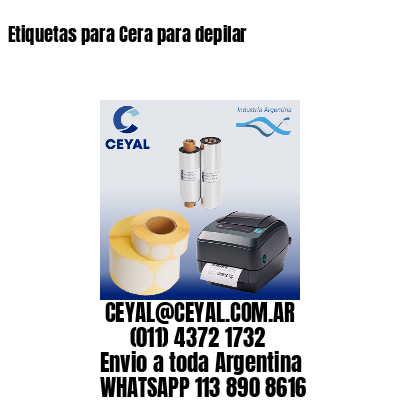 Etiquetas para Cera para depilar