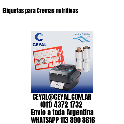 Etiquetas para Cremas nutritivas