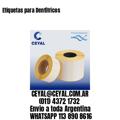Etiquetas para Dentífricos