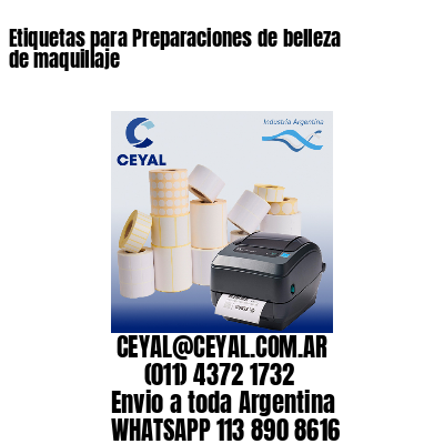 Etiquetas para Preparaciones de belleza de maquillaje