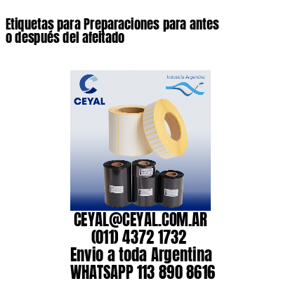Etiquetas para Preparaciones para antes o después del afeitado