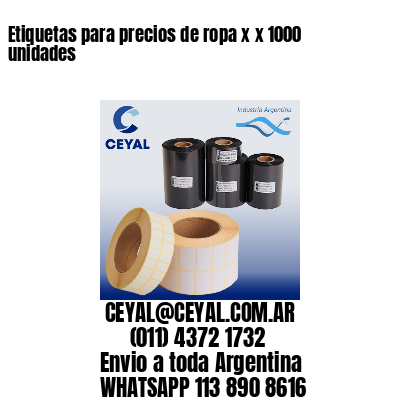 Etiquetas para precios de ropa x x 1000 unidades