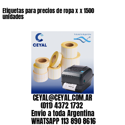 Etiquetas para precios de ropa x x 1500 unidades
