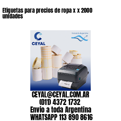 Etiquetas para precios de ropa x x 2000 unidades