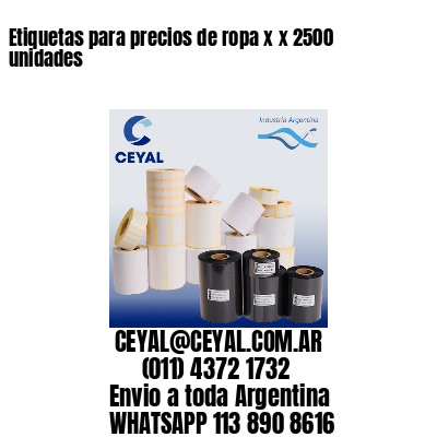 Etiquetas para precios de ropa x x 2500 unidades