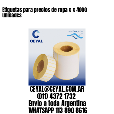 Etiquetas para precios de ropa x x 4000 unidades