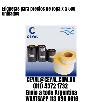 Etiquetas para precios de ropa x x 500 unidades