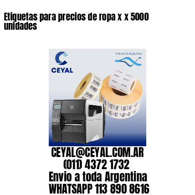 Etiquetas para precios de ropa x x 5000 unidades