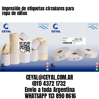 Impresión de etiquetas circulares para ropa de niños