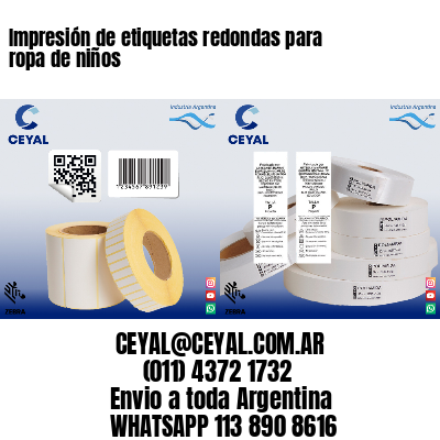 Impresión de etiquetas redondas para ropa de niños