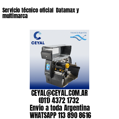 Servicio técnico oficial  Datamax y multimarca