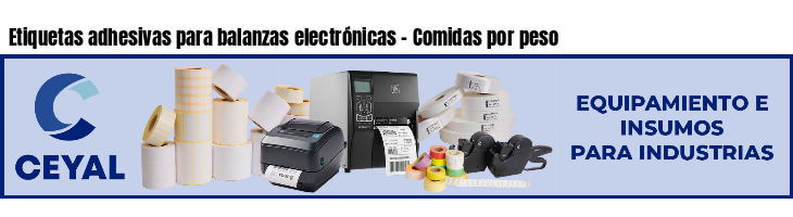 Etiquetas adhesivas para balanzas electrónicas - Comidas por peso