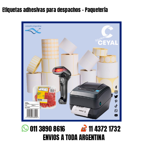 Etiquetas adhesivas para despachos – Paquetería