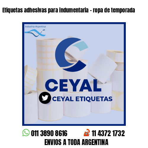 Etiquetas adhesivas para indumentaria - ropa de temporada