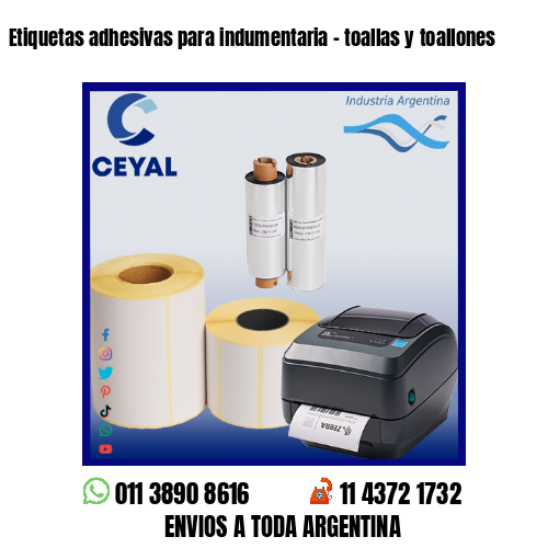 Etiquetas adhesivas para indumentaria – toallas y toallones