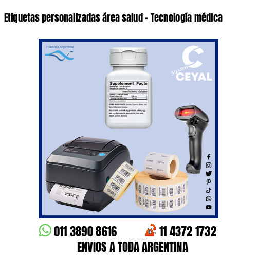 Etiquetas personalizadas área salud – Tecnología médica