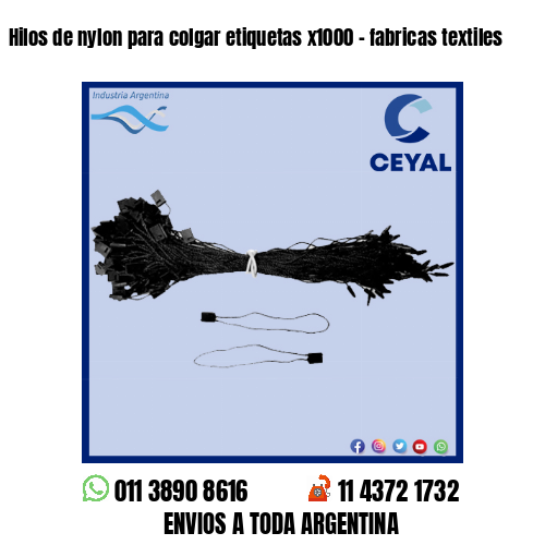 Hilos de nylon para colgar etiquetas x1000 – fabricas textiles