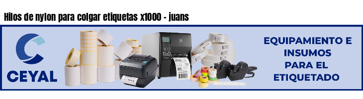 Hilos de nylon para colgar etiquetas x1000 - juans